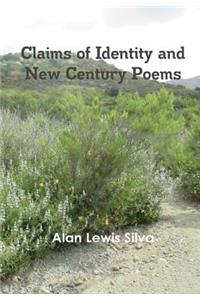 Claims of Identity and New Century Poems