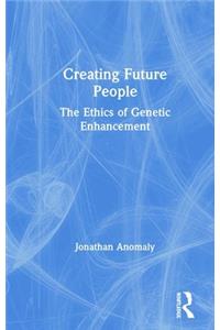 Creating Future People