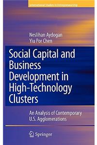 Social Capital and Business Development in High-Technology Clusters