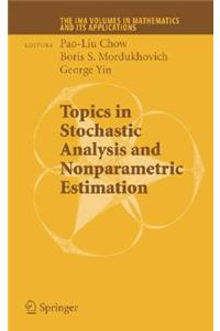 Topics in Stochastic Analysis and Nonparametric Estimation