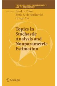 Topics in Stochastic Analysis and Nonparametric Estimation