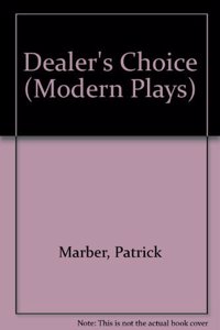 Dealer's Choice (Modern Plays) Paperback â€“ 1 January 1995