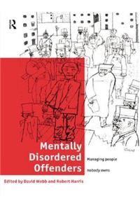 Mentally Disordered Offenders