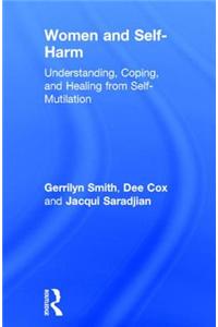 Women and Self Harm: Understanding, Coping and Healing from Self-Mutilation Hardcover â€“ 1 May 1999