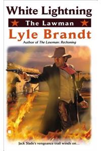 The Lawman: White Lightning
