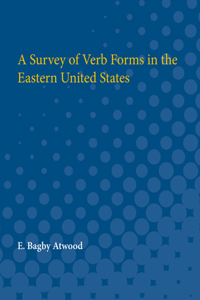 Survey of Verb Forms in the Eastern United States