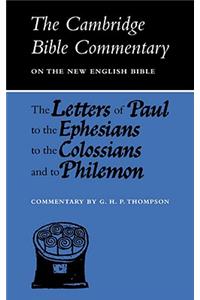 Letters of Paul to the Ephesians to the Colossians and to Philemon