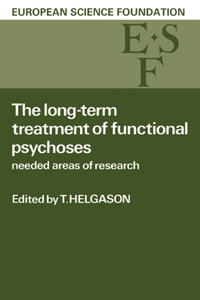 Long-Term Treatment of Functional Psychoses