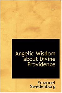 Angelic Wisdom about Divine Providence