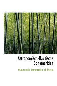 Astronomisch-Nautische Ephemeriden