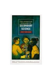 Effective Teaching of Secondary Science