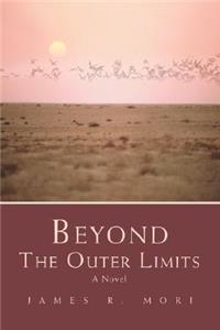 Beyond the Outer Limits