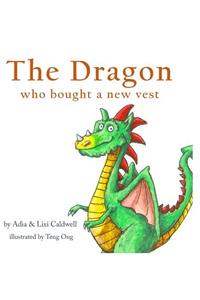 The Dragon who bought a new vest