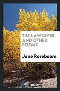 THE LAWGIVER AND OTHER POEMS