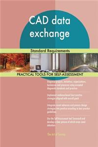 CAD Data Exchange Standard Requirements