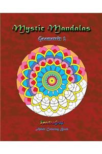 Mystic Mandalas: Geometrix 2