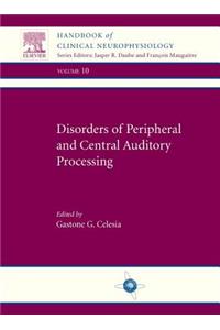 Disorders of Peripheral and Central Auditory Processing