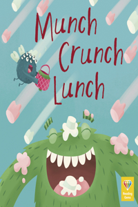 Munch Crunch Lunch