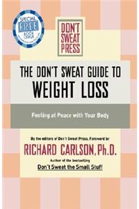 Don't Sweat Guide to Weight Loss