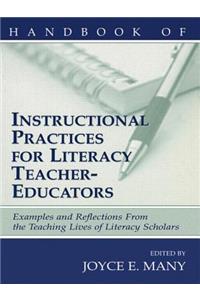 Handbook of Instructional Practices for Literacy Teacher-Educators