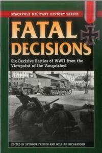 Fatal Decisions
