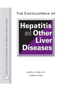 Encyclopedia of Hepatitis and Other Liver Diseases