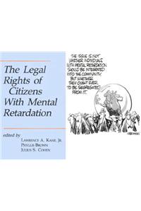 Legal Rights of Citizens with Mental Retardation