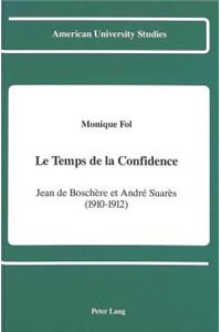 Le Temps de la Confidence