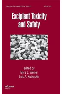 Excipient Toxicity and Safety