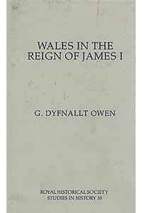 Wales in the Reign of James I