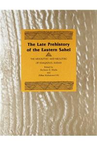 Late Prehistory East Sahel-Vol-I