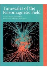 Timescales of the Paleomagnetic Field