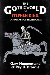 The Gothic World of Stephen King
