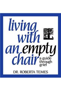 Living with an Empty Chair