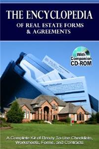 Encyclopedia of Real Estate Forms & Agreements