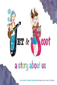 Jet & Scoot - A Story About Us