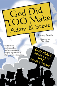 God Did Too Make Adam & Steve
