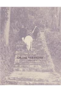 On the Verandah: Selected Works 1969-1974