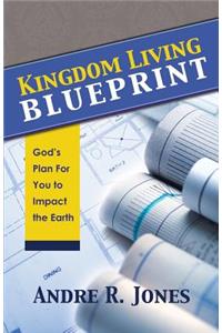 Kingdom Living Blueprint