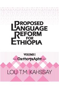Proposed Language Reform for Ethiopia