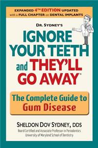 Ignore Your Teeth and They'll Go Away