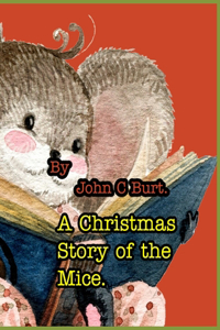 A Christmas Story of the Mice.