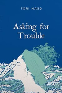 Asking For Trouble