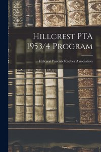 Hillcrest PTA 1953/4 Program