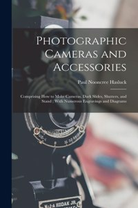 Photographic Cameras and Accessories