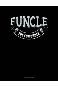 Funcle The Fun Uncle: 8 Column Ledger