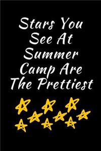 Stars You See At The Summer Camp Are The Prettiest
