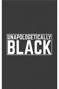 Unapologetically Black