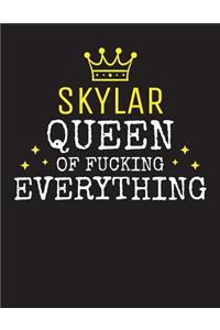 SKYLAR - Queen Of Fucking Everything
