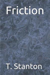 Friction